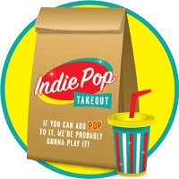 Indie Pop Takeout